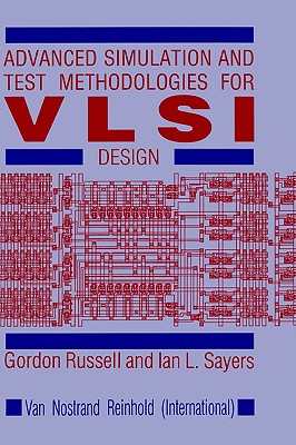 Advanced Simulation and Test Methodologies for VLSI Design (Reading Women Writing)