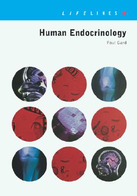 Human Endocrinology (Lifelines Series) (Volume 0)