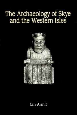 Image for The Archaeology of Skye and the Western Isles