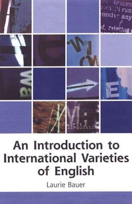 Image for An Introduction to International Varieties of English (Edinburgh Textbooks on the English Language)