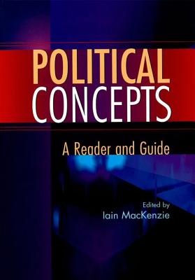 Political Concepts: A Reader and Guide