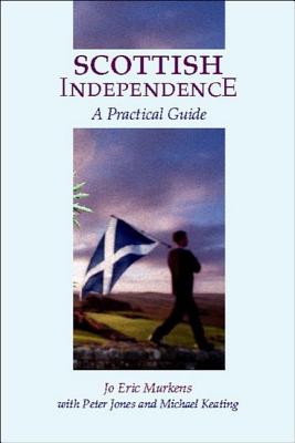 Scottish Independence: A Practical Guide