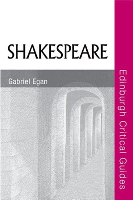 Shakespeare (Edinburgh Critical Guides to Literature)