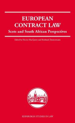European Contract Law: Scots and South African Perspectives (Edinburgh Studies in Law)