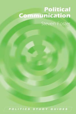 Political Communication (Politics Study Guides)