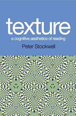 Texture - A Cognitive Aesthetics of Reading