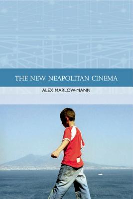 The New Neapolitan Cinema (Traditions in World Cinema)