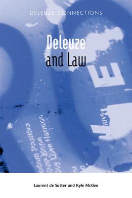 Deleuze and Law (Deleuze Connections)