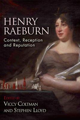 Henry Raeburn: Context, Reception and Reputation