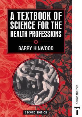 A Textbook of Science for the Health Professions