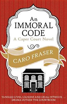 An Immoral Code (Caper Court)