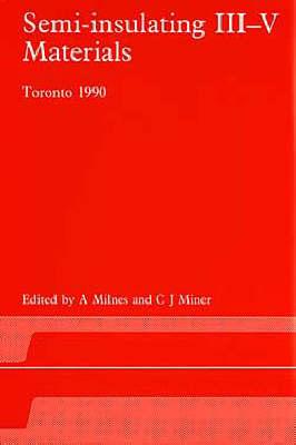 Semi-Insulating III-V Materials, Toronto, 1990