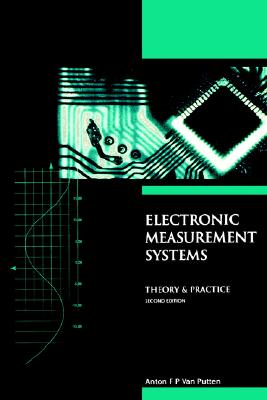 Electronic Measurement Systems: Theory and Practice, 2nd Edition