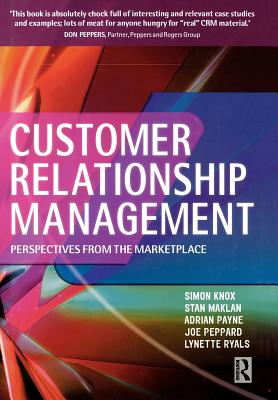 Customer Relationship Management: Perspectives from The Marketplace
