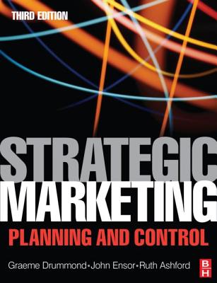 Strategic Marketing Planning and Control: Plannning and Control