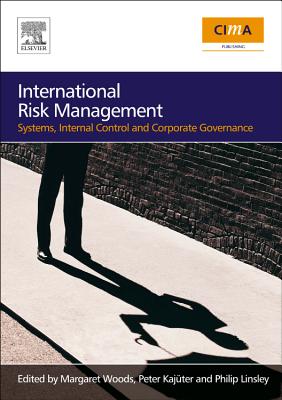 International Risk Management: Systems, Internal Control and Corporate Governance
