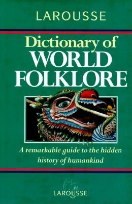 Dictionary of World Folklore