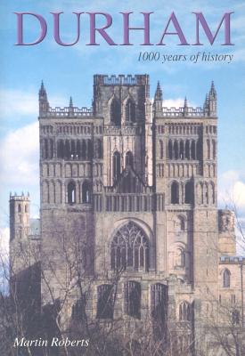 Durham: 1000 Years of History