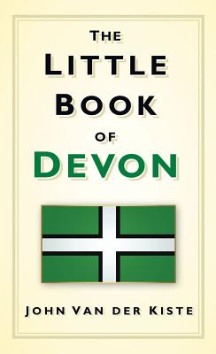 Image for The Little Book of Devon The Little Book of Devon