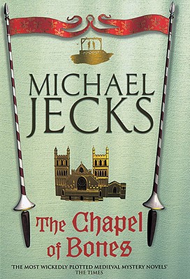 Image for The Chapel of Bones (Knights Templar)