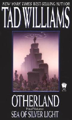 Sea of Silver Light (Otherland, Book 4)