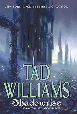 Shadowrise (Shadowmarch, Vol. 3)