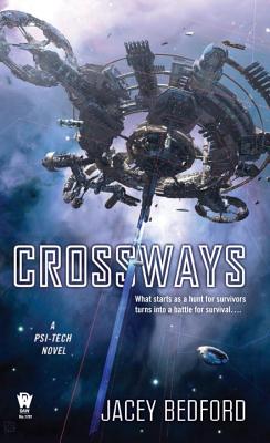 Crossways (A Psi-Tech Novel)