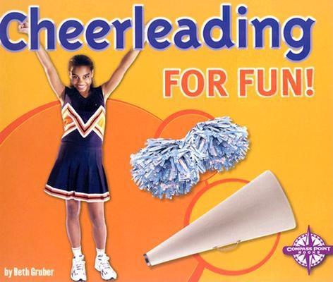 Image for Cheerleading for Fun! (For Fun!: Sports) Cheerleading for Fun! (For Fun!: Sports)