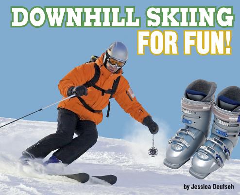 Image for Downhill Skiing for Fun! (For Fun!: Sports) Downhill Skiing for Fun! (For Fun!: Sports)