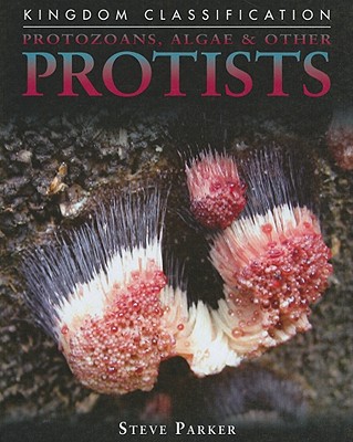 Protozoans, Algae & Other Protists
