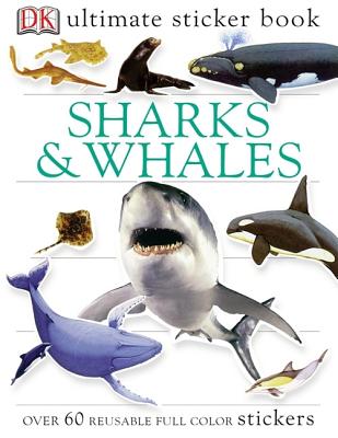 Image for Ultimate Sticker Book: Shark and Whale Ultimate Sticker Book: Shark and Whale