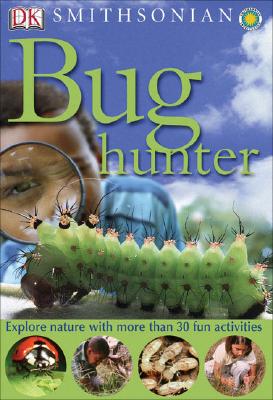 Smithsonian: Bug Hunter (Nature Activities)