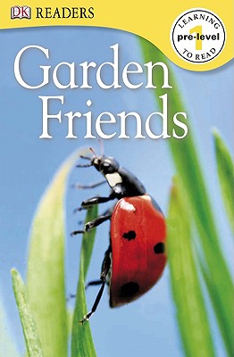Image for DK Readers L0: Garden Friends (DK Readers Pre-Level 1)