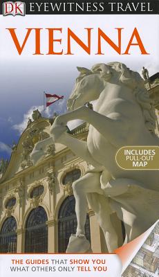 Image for DK Eyewitness Travel Guide: Vienna DK Eyewitness Travel Guide: Vienna