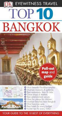 Dk Eyewitness Top 10 Bangkok (Dk Eyewitness Top 10 Travel Guides)