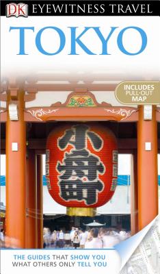 Image for DK Eyewitness Travel Guide: Tokyo DK Eyewitness Travel Guide: Tokyo