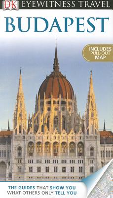 DK Eyewitness Travel Guide: Budapest