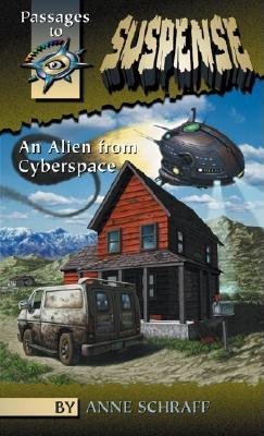 An Alien from Cyberspace (Passages to Suspense)