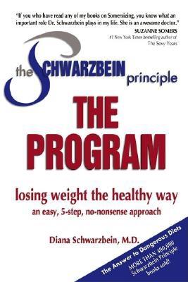 The Schwarzbein Principle, The Program: Losing Weight the Healthy Way