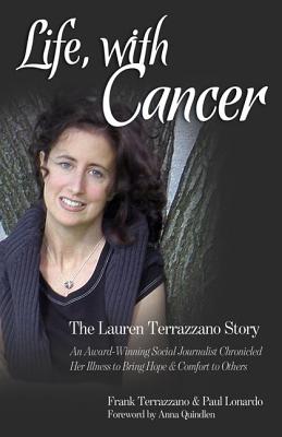 Image for Life, with Cancer: The Lauren Terrazzano Story