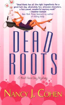 Dead Roots (Bad Hair Day Mystery)