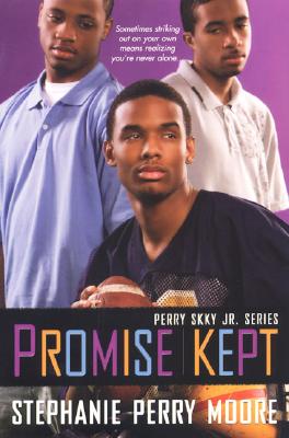 Promise Kept: Perry Skky Jr. Series #5
