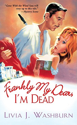 Frankly My Dear, I'm Dead Washburn, Livia J.