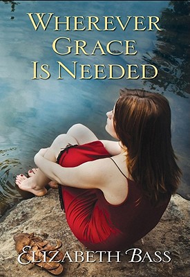 Wherever Grace is Needed
