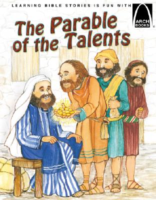 The Parable of the Talents (Arch Books)
