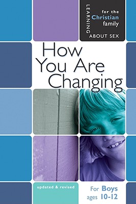 Image for How You Are Changing: For Boys Ages 10-12 and Parents (Learning about Sex)