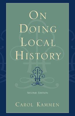 Image for On Doing Local History (American Association for State and Local History) On Doing Local History (American Association for State and Local History)