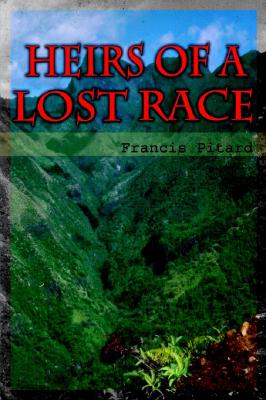 Heirs of a Lost Race