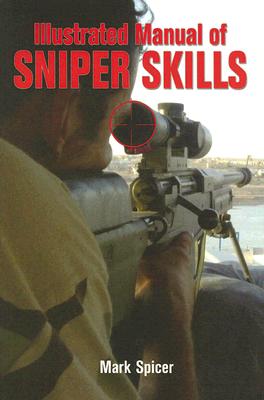 Image for Illustrated Manual of Sniper Skills