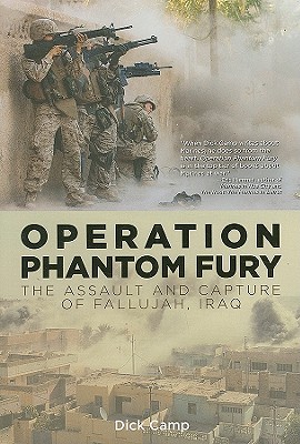 Operation Phantom Fury: The Assault and Capture of Fallujah, Iraq